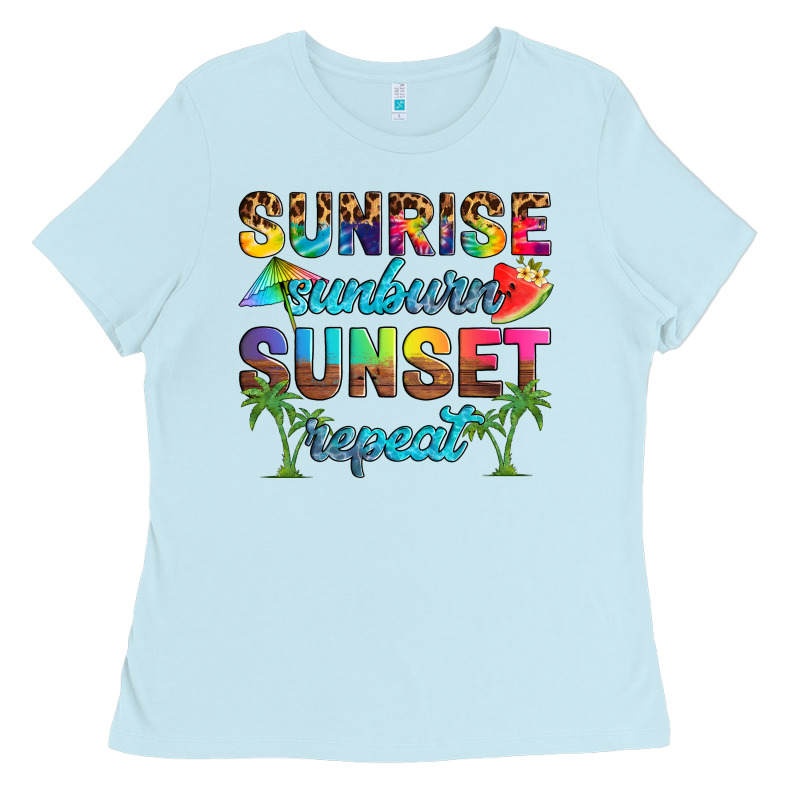 Sunrise Sunburn Sunset Repeat Ladies Tee by Artiststas | Teevron