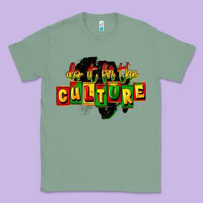 Do It For The Culture Classic Tee Designed By Fadigitalartstudio