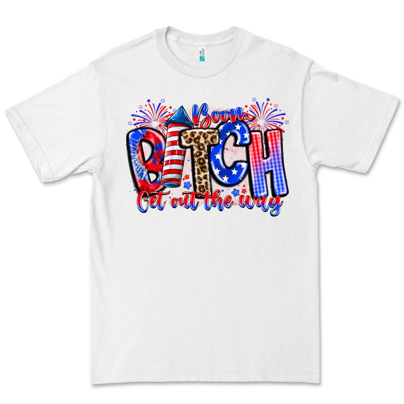 Boom Bitch Get Out The Way Premium Tee by CowhideDigitalArt | Teevron