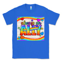 True Royal Always An Ally Pride LGBTQ+ Tumbler Classic Tee - BundleAndBundleShop