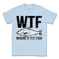 Dusty Blue wtf where's the fish Classic Tee - artisFamous
