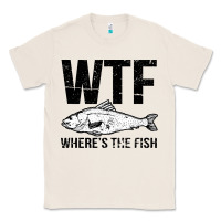 Natural wtf where's the fish Classic Tee - artisFamous