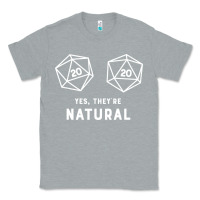 Heather Grey yes they're natural 20 dice funny rpg gamer Classic Tee - artisFamous