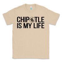 Mushroom chipotle is my life Classic Tee - artisFamous