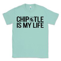 Seafoam chipotle is my life Classic Tee - artisFamous