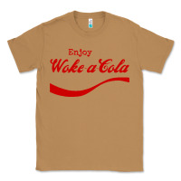 Toasted Coconut enjoy woke a cola Classic Tee - artisFamous
