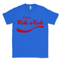 True Royal enjoy woke a cola Classic Tee - artisFamous