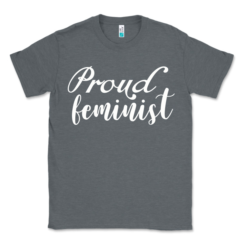 Proud Feminist Classic Tee by artisFamous | Teevron