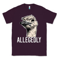 Plum letterkenny allegedly ostrich funny Classic Tee - artisFamous