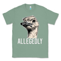 Sage letterkenny allegedly ostrich funny Classic Tee - artisFamous