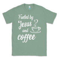 Sage Fueled by jesus and coffee Classic Tee - artisFamous