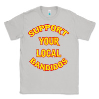 Moon Dust bandidos support your local texas Classic Tee - artisFamous