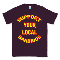 Plum bandidos support your local texas Classic Tee - artisFamous