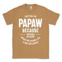 Toasted Coconut Mens They Call Me Papaw Because Partner In Crime - Dad & Grandpa Birth Classic Tee - artisFamous