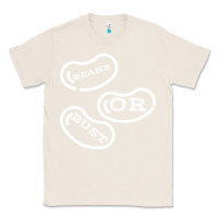 Natural beans or bust Classic Tee - artisFamous