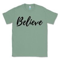 Sage believe Classic Tee - artisFamous