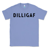 Colony Blue dilligaf do i look like  sarcastic humor Classic Tee - artisFamous