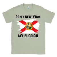 Matcha don't new york my florida t shirt flag Classic Tee - artisFamous