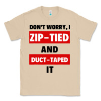 Mushroom don't worry i zip tied and duct taped it Classic Tee - artisFamous