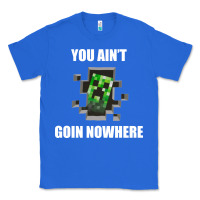 True Royal creeper meme Classic Tee - artisFamous