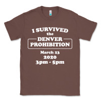 Chestnut i survived denver prohibition 2020 Classic Tee - artisFamous