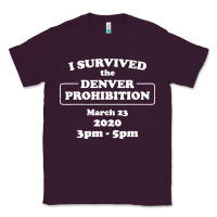 Plum i survived denver prohibition 2020 Classic Tee - artisFamous