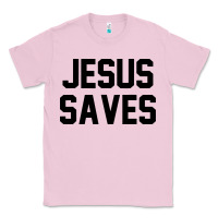 Bubblegum Pink jesus saves christian faith trust in god lord christ Classic Tee - artisFamous