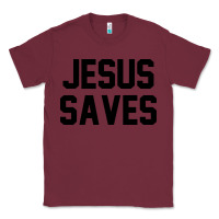 Burgundy jesus saves christian faith trust in god lord christ Classic Tee - artisFamous