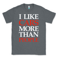 Charcoal Heather I LIKE CARS MORE THAN PEOPLE Classic Tee - artisFamous