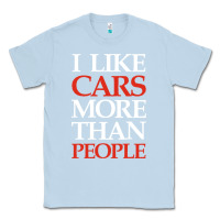 Dusty Blue I LIKE CARS MORE THAN PEOPLE Classic Tee - artisFamous