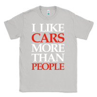 Moon Dust I LIKE CARS MORE THAN PEOPLE Classic Tee - artisFamous