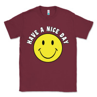 Burgundy retro   have a nice day   smile happy face Classic Tee - artisFamous