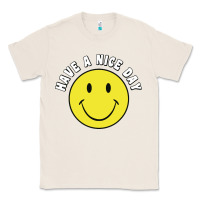 Natural retro   have a nice day   smile happy face Classic Tee - artisFamous
