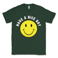 Sports Green retro   have a nice day   smile happy face Classic Tee - artisFamous