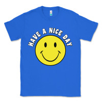 True Royal retro   have a nice day   smile happy face Classic Tee - artisFamous