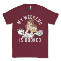 Beauty And The Beast Belle My Weekend Is Booked T Shirt Classic Tee | Teevron