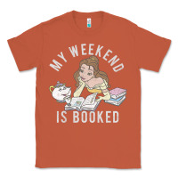 Copper beauty and the beast belle my weekend is booked t shirt Classic Tee - artisFamous