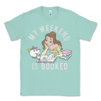 Seafoam beauty and the beast belle my weekend is booked t shirt Classic Tee - artisFamous