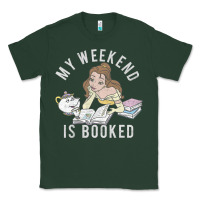 Sports Green beauty and the beast belle my weekend is booked t shirt Classic Tee - artisFamous