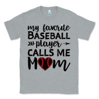 Heather Grey womens my favorite baseball player calls me mom Classic Tee - artisFamous