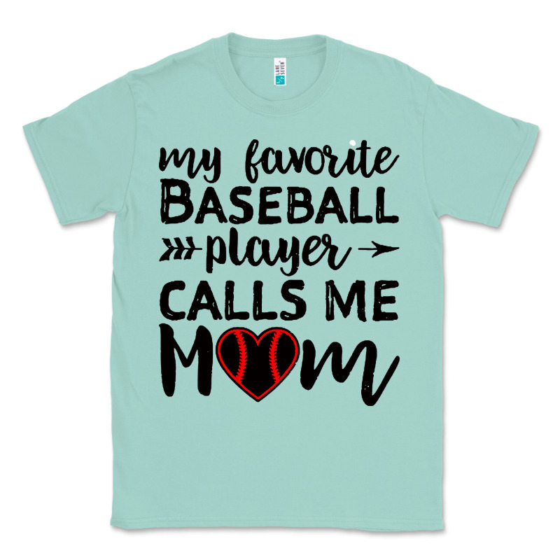 Womens My Favorite Baseball Player Calls Me Mom Classic Tee by artisFamous | Teevron