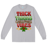 Moon Dust thick thighs christmas vibes Long Sleeve Tee - BarkalooDesign
