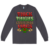 Smoke thick thighs christmas vibes Long Sleeve Tee - BarkalooDesign