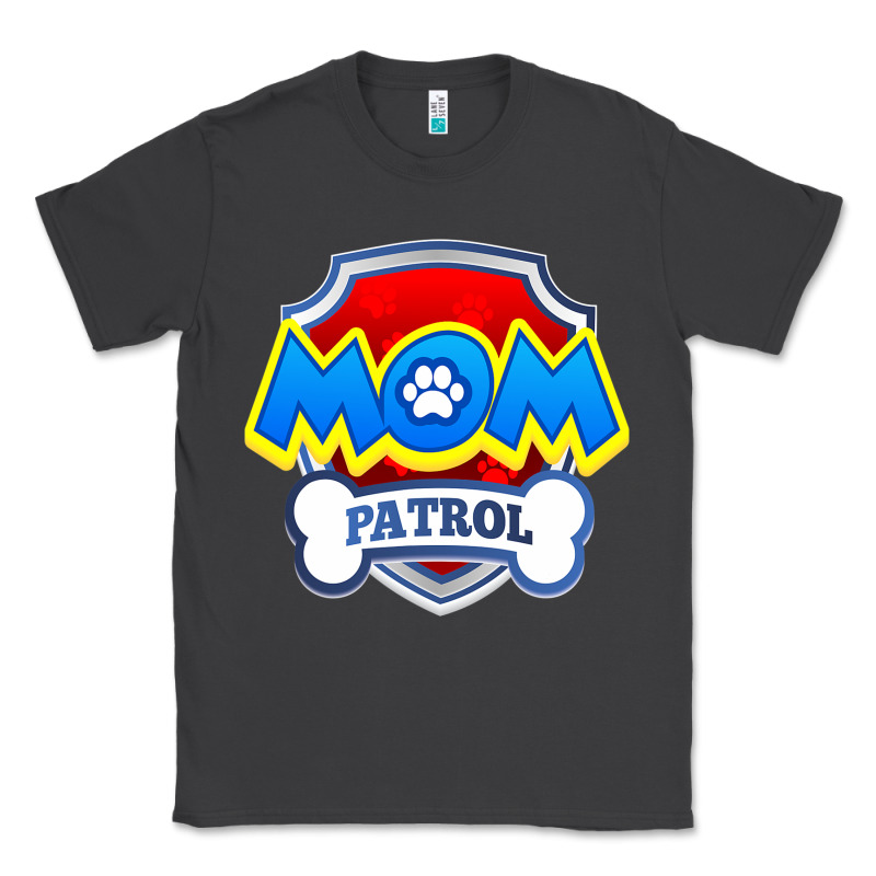 Funny Mom Patrol  Funny Dog Mom Gift Birthday Party T Shirt Classic Tee by artisFamous | Teevron