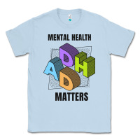Dusty Blue adhd mental health matters Classic Tee - artisFamous