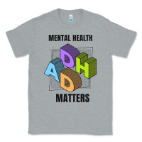 Heather Grey adhd mental health matters Classic Tee - artisFamous