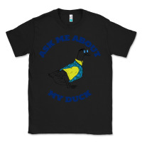 Black ask me about my duck Classic Tee - artisFamous