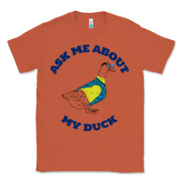 Copper ask me about my duck Classic Tee - artisFamous