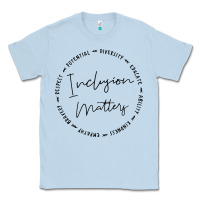 Inclusion Matters With Empathy Bravery Respect Classic Tee | Teevron