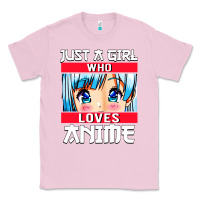 Bubblegum Pink just a girl who loves anime japanese cute Classic Tee - artisFamous